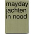 Mayday jachten in nood