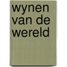 Wynen van de wereld by Jean Ray