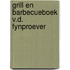 Grill en barbecueboek v.d. fynproever
