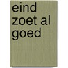 Eind zoet al goed door Bakkers