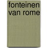Fonteinen van rome by Michael L. Werner
