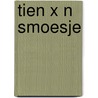 Tien x n smoesje door Dolf Verroen