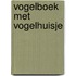 Vogelboek met vogelhuisje