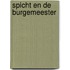 Spicht en de burgemeester