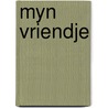 Myn vriendje door Burningham