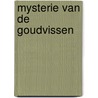 Mysterie van de goudvissen door Berna