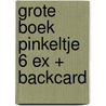 Grote boek pinkeltje 6 ex + backcard by C. Hafkamp