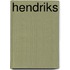 Hendriks