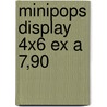 Minipops display 4x6 ex a 7,90 by Pienkowski