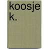 Koosje k. by Michael Blake
