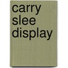 Carry slee display door Carry Slee