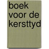Boek voor de kersttyd by Tasha Tudor