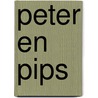 Peter en Pips door M. Altmann