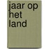 Jaar op het land