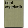Bont vogelvolk by Eigner