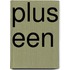 Plus een