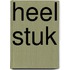Heel stuk