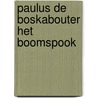 Paulus de boskabouter het boomspook door Erven Jean Dulieu