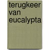 Terugkeer van eucalypta door Erven Jean Dulieu