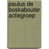 Paulus de boskabouter actiegroep door Erven Jean Dulieu