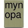 Myn opa by Burnighan