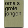 Oma s grote jongen door David MacKee