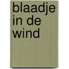 Blaadje in de wind door Dahan