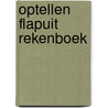 Optellen flapuit rekenboek door Catherine Marshall