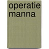 Operatie manna by Onderwater