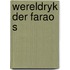Wereldryk der farao s