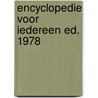 Encyclopedie voor iedereen ed. 1978 door Ronald Jonkers