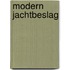 Modern jachtbeslag