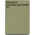 Algemene muziekencyclopedie 10