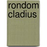 Rondom cladius by Seneca