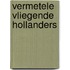 Vermetele vliegende hollanders