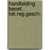 Handleiding beoef. lok.reg.gesch.