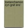 Toetanchamon zyn graf enz by Iii Edwards