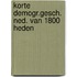 Korte demogr.gesch. ned. van 1800 heden