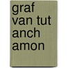 Graf van tut anch amon by Linda Carter