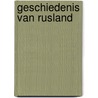 Geschiedenis van rusland by Haar