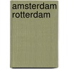 Amsterdam rotterdam door Vries