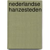 Nederlandse hanzesteden by Jappe Alberts