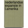 Nederlandse expansie in l.amerika by Schulten