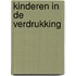 Kinderen in de verdrukking