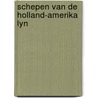 Schepen van de holland-amerika lyn door Herk