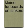 Kleine funboards en sinkers door Pudenz