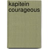 Kapitein courageous door Rudyard Kilpling