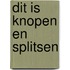 Dit is knopen en splitsen