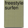 Freestyle surfen door Sigi Hofmann