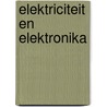 Elektriciteit en elektronika by Buch